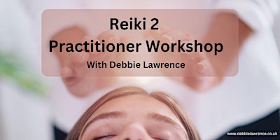 Immagine principale di Reiki Practitioner (Level 2) Workshop