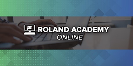 Roland Academy Online 2020:  Session 1 - Basics primary image