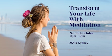 Transform Your Life with Meditation