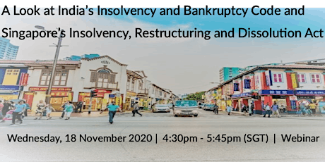 Regional Insolvency Scene — A Look at India’s IBC and Singapore's IRDA