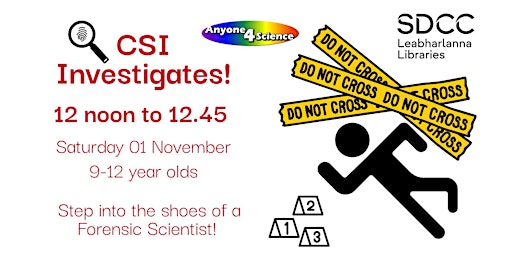 Image principale de Halloween Crime Scene Investigates with Anyone4Science for ages 9-12