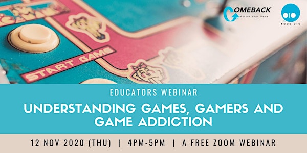 Educators Webinar: Understanding Games, Gamers and Game Addiction