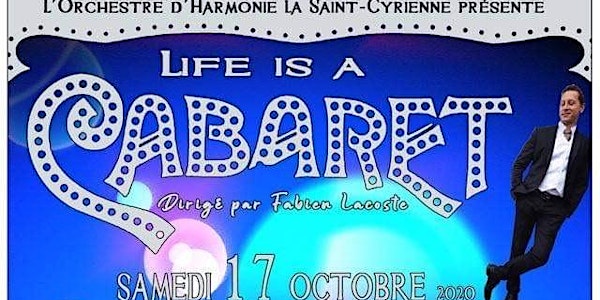 Life is a Cabaret !