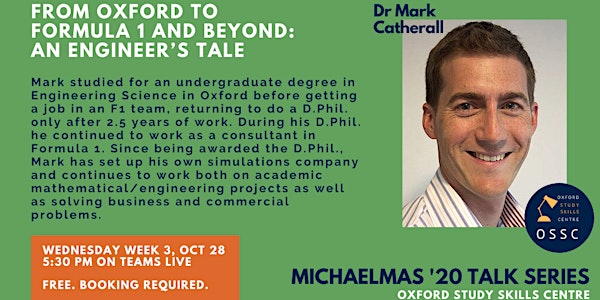 From Oxford to Formula 1 and beyond: an engineer’s tale (Dr Mark Catherall)