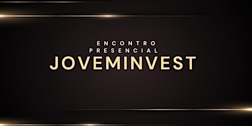 Image principale de Encontro JovemInvest- investimentos na prática para iniciantes