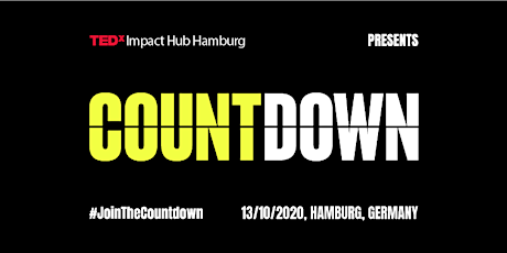TEDx Impact Hub Hamburg - COUNTDOWN