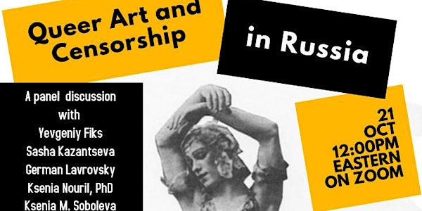 Queer Art & Censorship in Russia Today