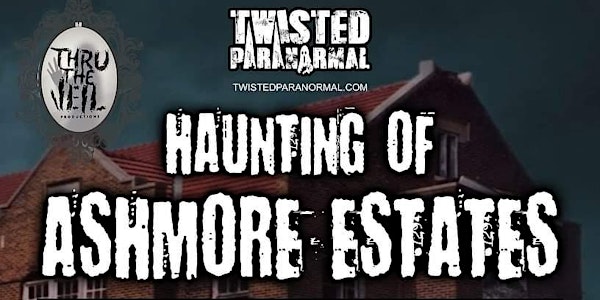 Paranormal Investigation at Ashmore Estates