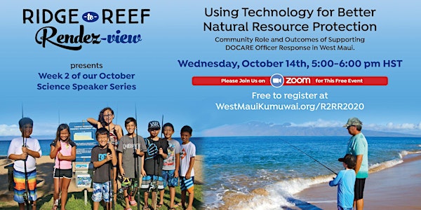 Using technology for better natural resource protection in West Maui
