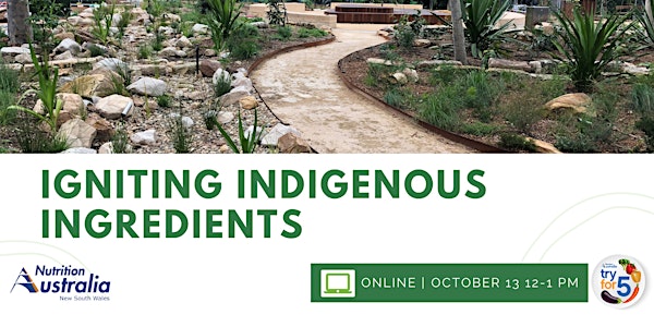 Igniting Indigenous Ingredients: Yerrabingin Virtual Tour & Cooking Class