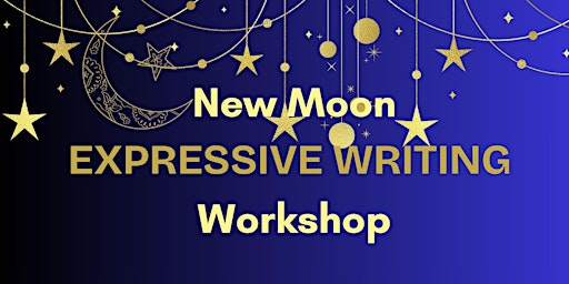 Imagen principal de New Moon EXPRESSIVE WRITING Workshop - December