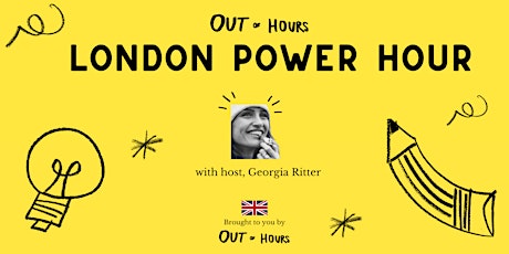 Out of Hours: London Power Hour primary image