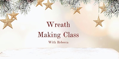 Image principale de Christmas Wreath Making at Tinahely Farm Shop