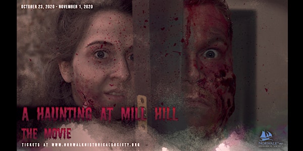 A Haunting at Mill Hill - The Movie