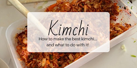 Kimchi Making Workshop: Fermentation 101 primary image