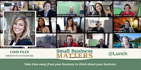 Small Business Matters @Lunch  October - VIRTUAL EVENT primary image