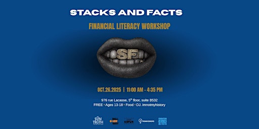 Image principale de Stacks and Facts: Financial Literacy Workshop