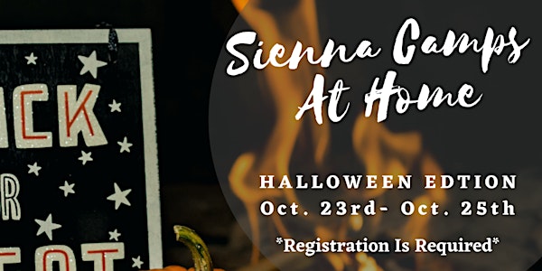 Sienna Camps At Home - Halloween Edition!