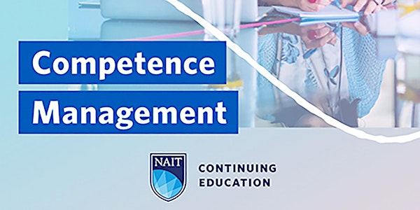 An Introduction to Competence Management  -  NAIT Alumni Lifelong Learning