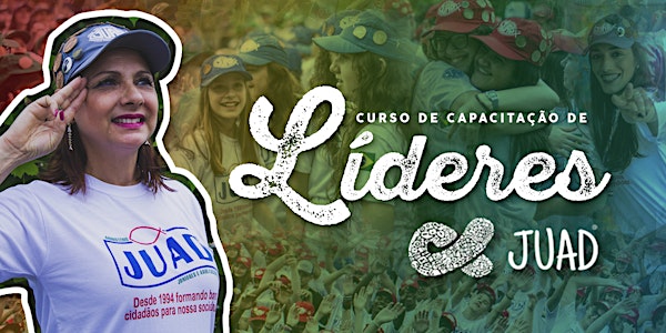 CCLJ - Curso de Capacitação de Líderes JUAD em Palmas/PR