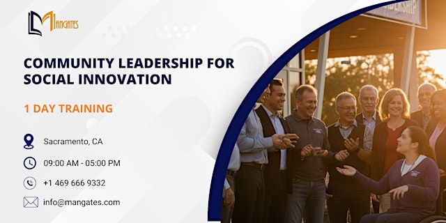 Image principale de Community Leadership for Social Innovation – 1 Day Training in Sacramento