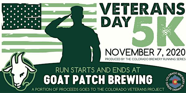 Veterans Day 5k - Goat Patch Brewing | Colorado Brewery Running Series