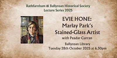 Immagine principale di EVIE HONE:  Marlay Park’s Stained-Glass Artist