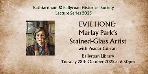 Image principale de EVIE HONE:  Marlay Park’s Stained-Glass Artist