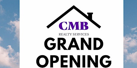 CMB REALTY SERVICES - GRAND OPENING primary image