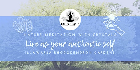 Nature Meditation with Crystals | Live as your authentic self primary image