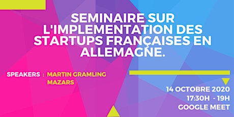 Séminaire sur l'implémentation des startups françaises en Allemagne