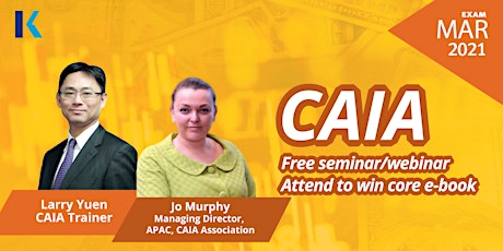CAIA Mar 2021 FREE Seminar & Demo Lecture primary image