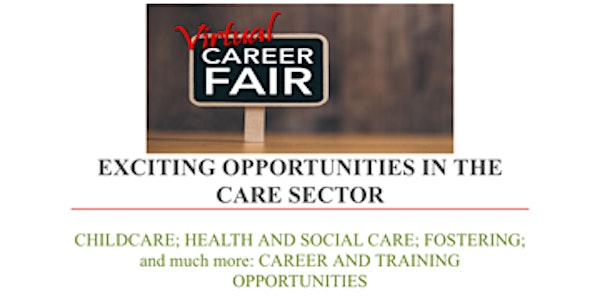 Virtual Careers Fair: Care sector - West Somerset/Taunton /Wellington