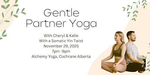 Image principale de Gentle Partner Yoga : A Somatic Yin Experience