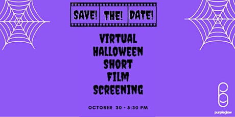 Purple Glow Mag Presents: Virtual Halloween Film Screening