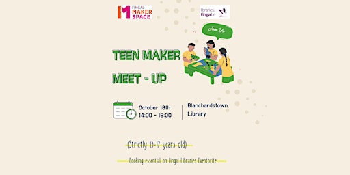 Imagen principal de Teen Maker Meet-up (Strictly 13-17 years old)