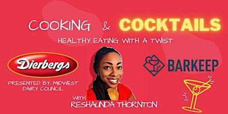 Cooking & Cocktails with Reshaunda Thornton primary image