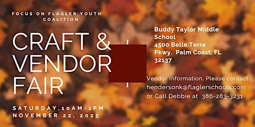Image principale de Focus on Flagler Youth Coalition's Craft & Vendor Fair: Vendors Wanted