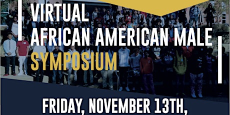 Virtual African American Male Symposium primary image