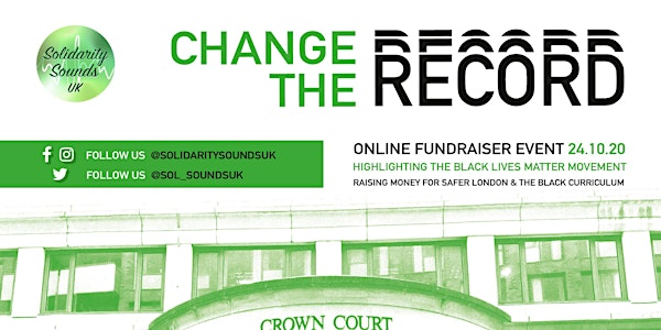 Solidarity Sounds UK presents: Change The Record, Online Fundraiser Event