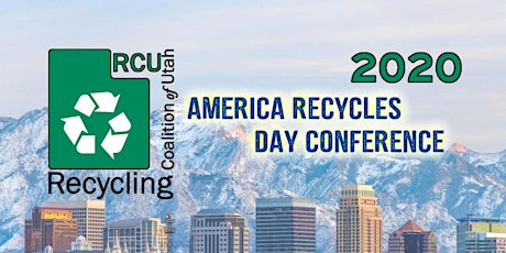 RCU's - 2020 America Recycles Day Conference primary image