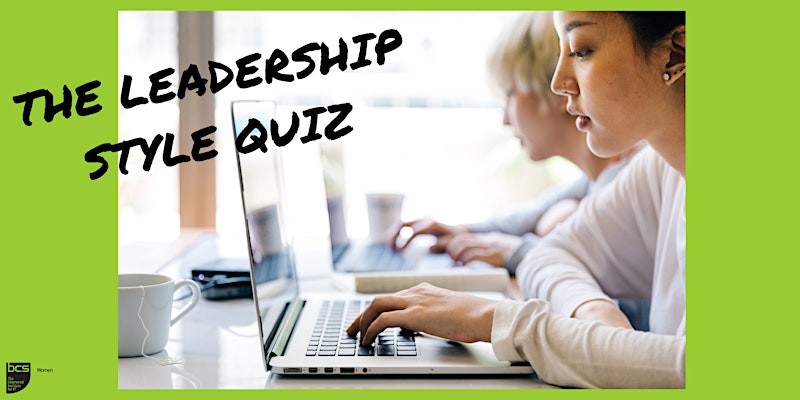 Webinar: What's your leadership style? Did you know you have one?!