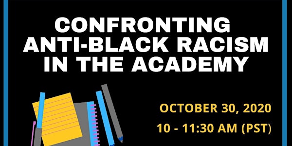 Confronting Anti-Black Racism in the Academy