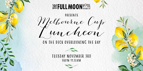 Melbourne Cup Luncheon at the Full Moon Hotel primary image
