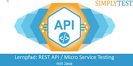 Hauptbild für Lernpfad: REST API / Micro Service Testing mit Java