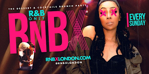 RnBX | The Dessert Parlour | R&B All Night