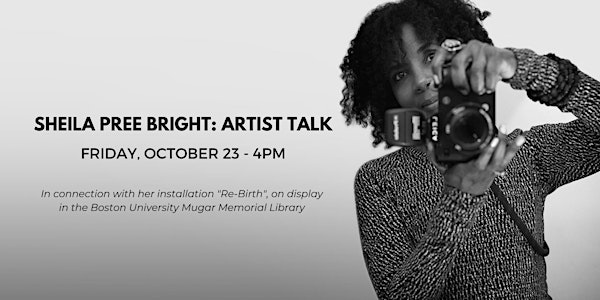 Sheila Pree Bright: Artist Talk