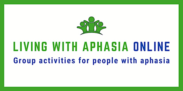 Voices of Hope for Aphasia - Week of October 12th Online Sessions