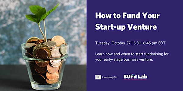 How to Fund Your Start-up Venture