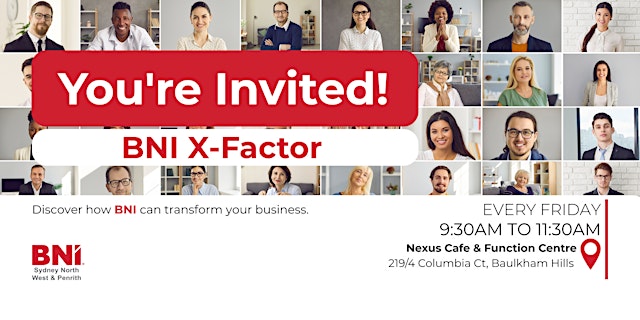 Image principale de BNI X-Factor Open Day!!